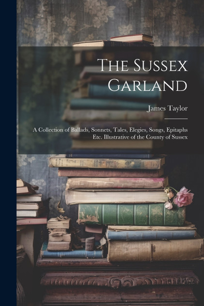 The Sussex Garland The Sussex Garland