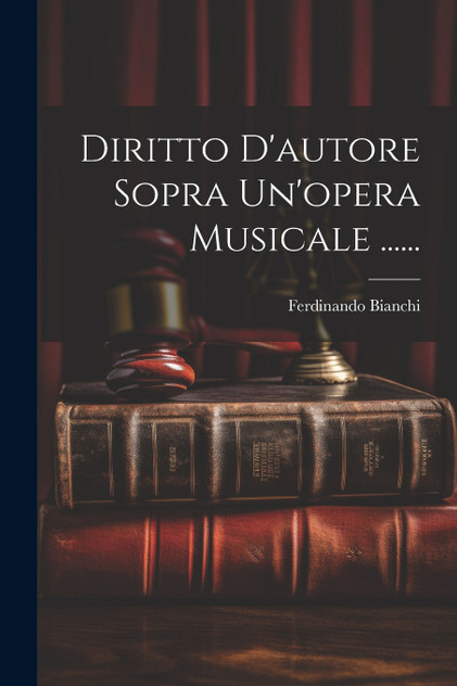 Diritto D'autore Sopra Un'opera Musicale ...... Diritto D'autore Sopra Un'opera Musicale ......