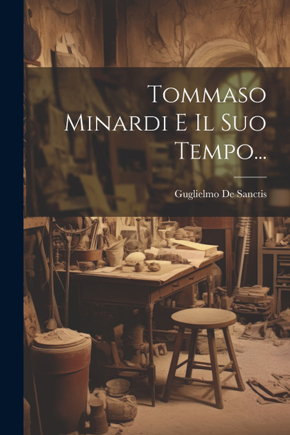 Tommaso Minardi E Il Suo Tempo... Tommaso Minardi E Il Suo Tempo...