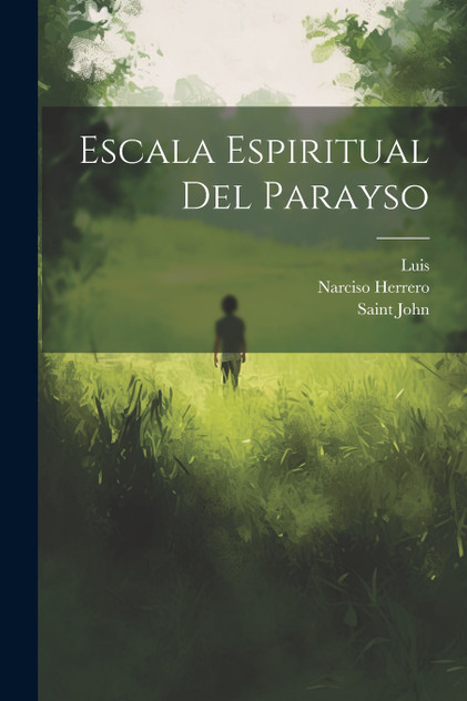 Escala Espiritual Del Parayso Escala Espiritual Del Parayso