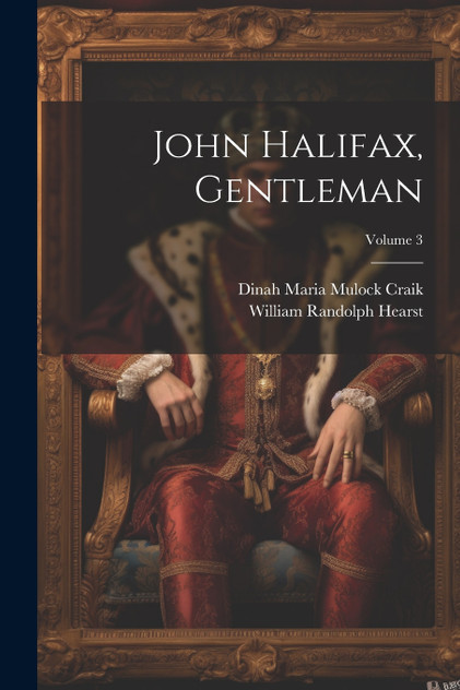 John Halifax, Gentleman; Volume 3