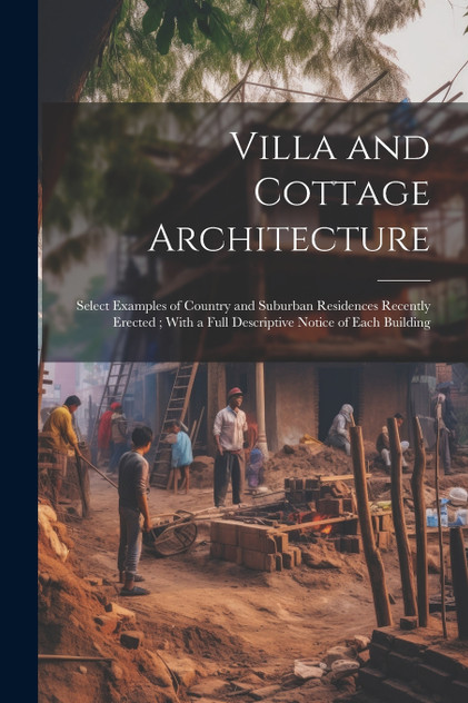 Villa and Cottage Architecture Villa and Cottage Architecture