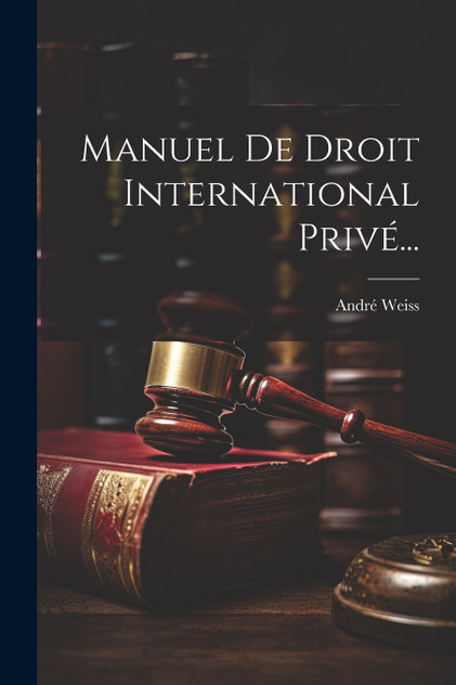 Manuel De Droit International Privé... Manuel De Droit International Privé...
