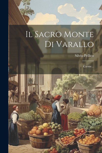 Il Sacro Monte Di Varallo Il Sacro Monte Di Varallo