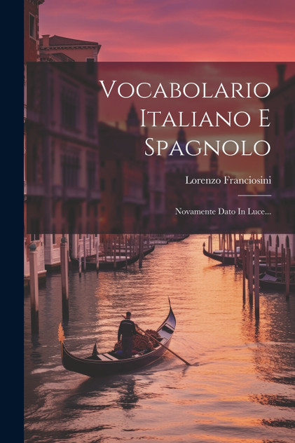 Vocabolario Italiano E Spagnolo Vocabolario Italiano E Spagnolo
