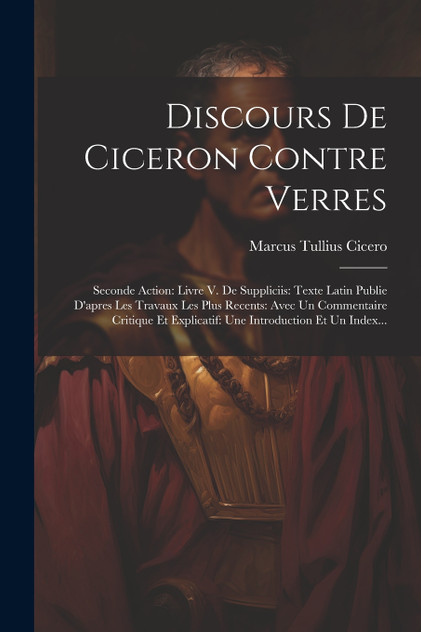 Discours De Ciceron Contre Verres