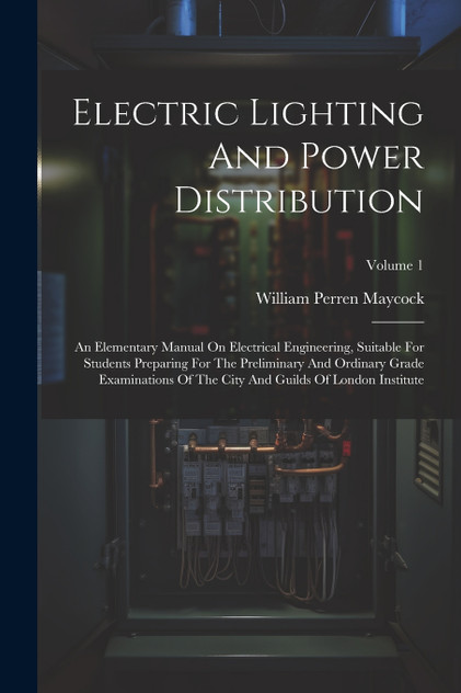 Electric Lighting And Power Distribution Electric Lighting And Power Distribution