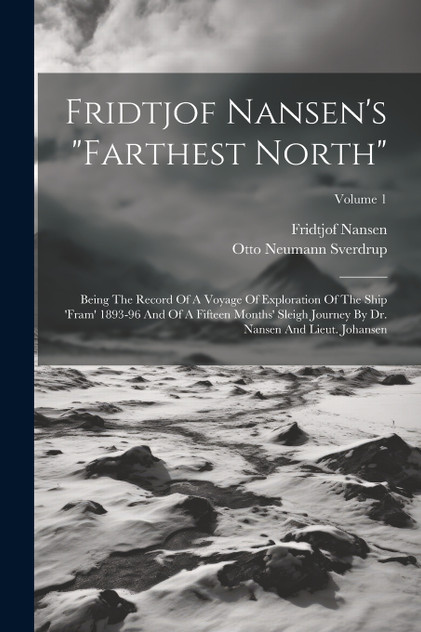 Fridtjof Nansen's "farthest North" Fridtjof Nansen's "farthest North"