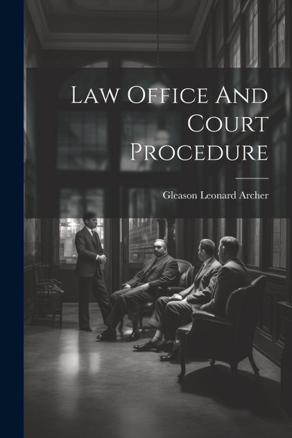 Law Office And Court Procedure Law Office And Court Procedure