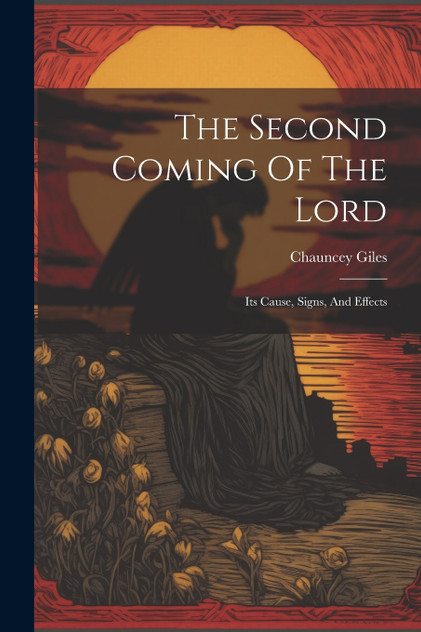 The Second Coming Of The Lord The Second Coming Of The Lord