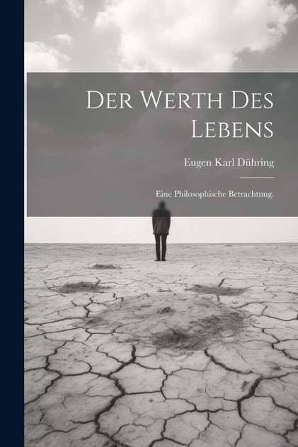 Der Werth des Lebens Der Werth des Lebens