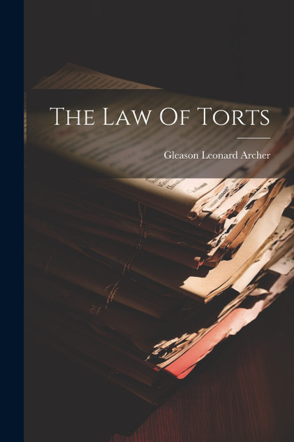 The Law Of Torts The Law Of Torts
