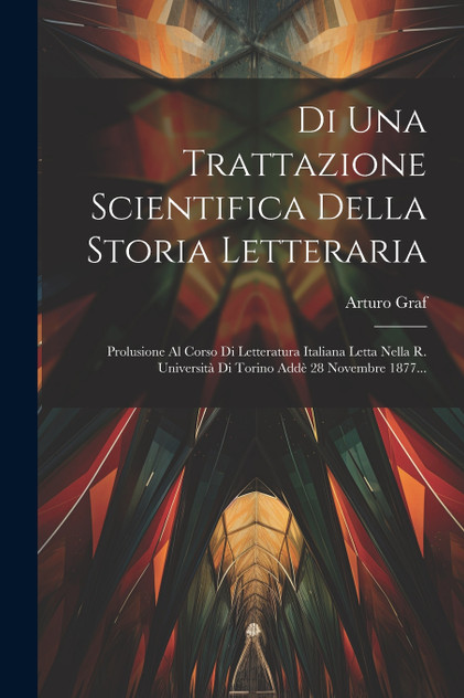 Di Una Trattazione Scientifica Della Storia Letteraria