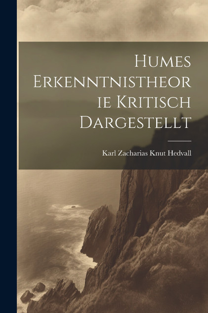 Humes Erkenntnistheorie Kritisch Dargestellt