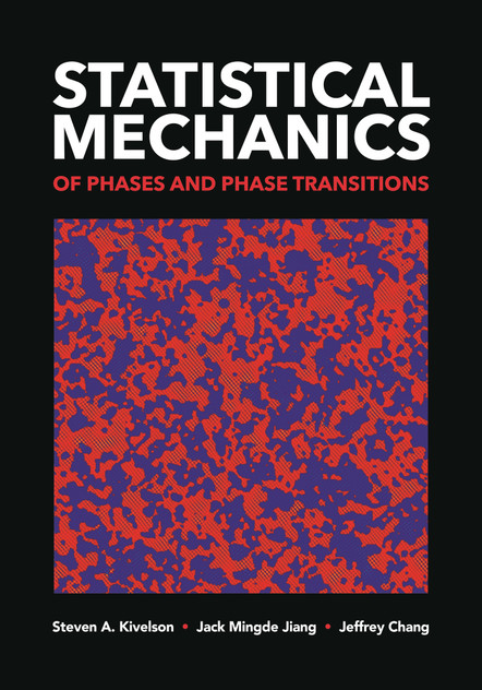 Statistical Mechanics of Phases and Phase Transitions Statistical Mechanics of Phases and Phase Transitions