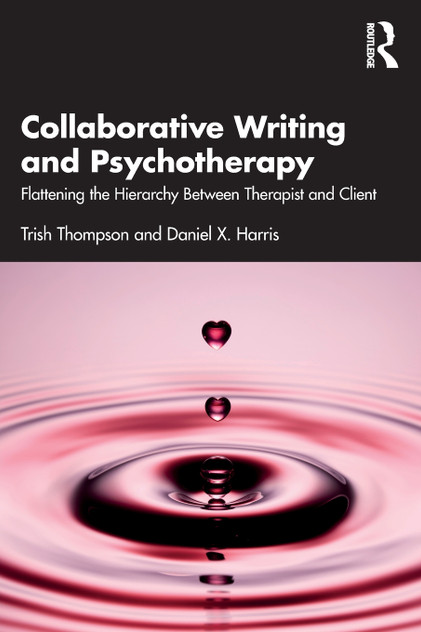 Collaborative Writing and Psychotherapy Collaborative Writing and Psychotherapy