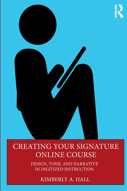 Creating Your Signature Online Course Creating Your Signature Online Course