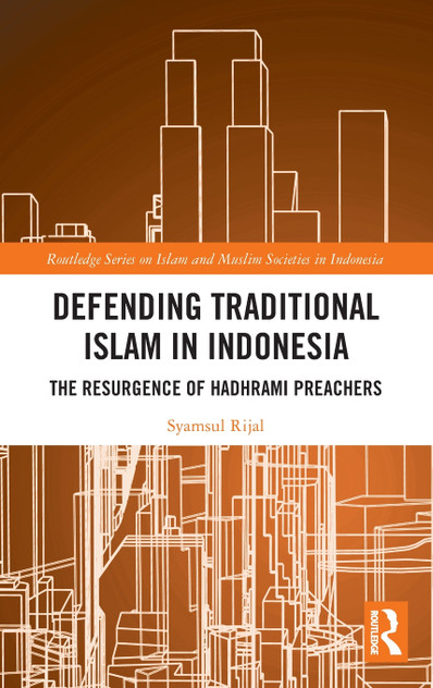 Defending Traditional Islam in Indonesia Defending Traditional Islam in Indonesia