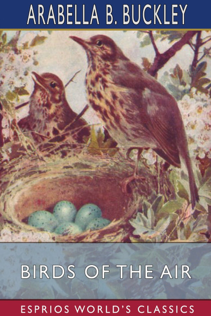 Birds of the Air (Esprios Classics) Birds of the Air (Esprios Classics)