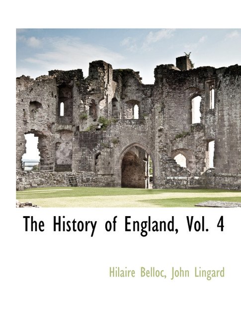 The History of England, Vol. 4 The History of England, Vol. 4