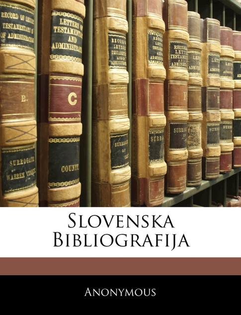 Slovenska Bibliografija Slovenska Bibliografija