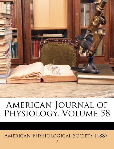 American Journal of Physiology, Volume 58