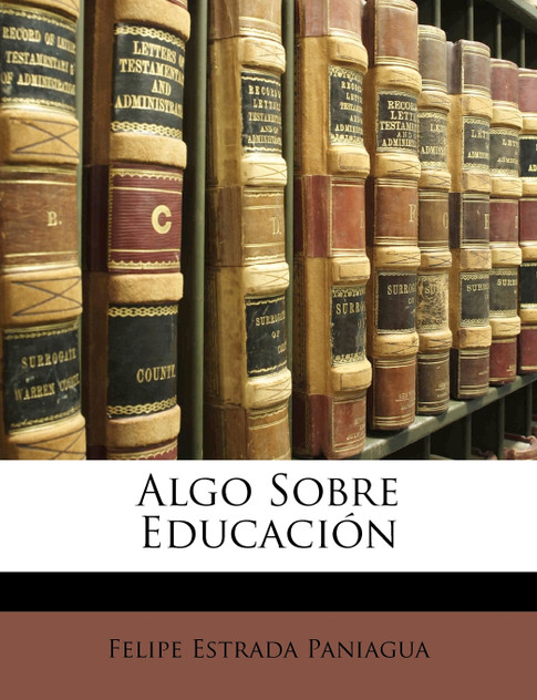 Algo Sobre Educación Algo Sobre Educación