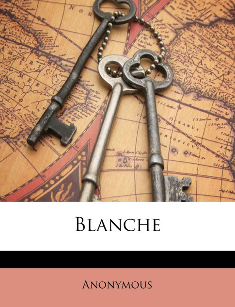 Blanche Blanche