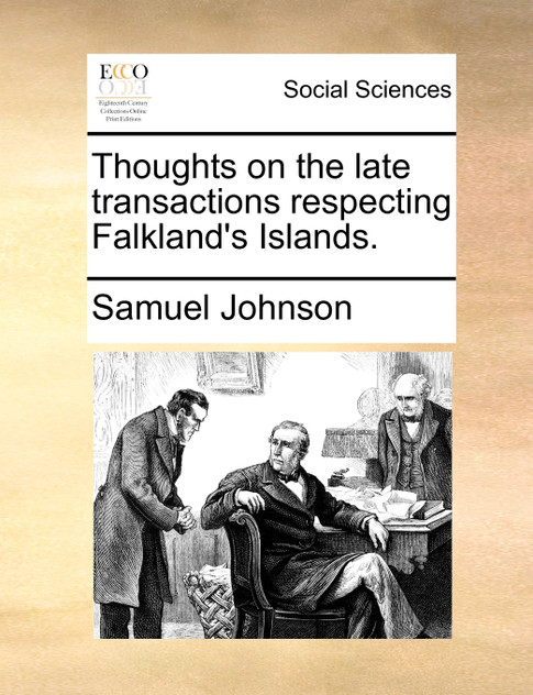Thoughts on the late transactions respecting Falkland's Islands.