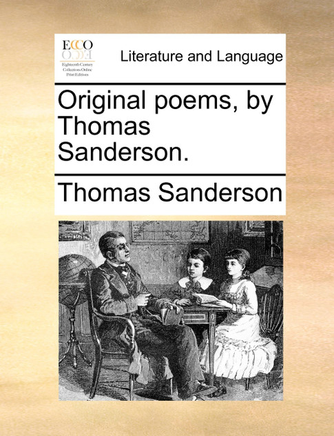 Original poems, by Thomas Sanderson.