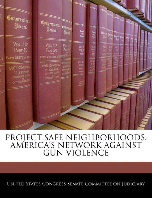 Project Safe Neighborhoods Project Safe Neighborhoods