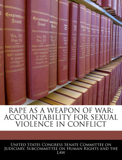 Rape As A Weapon Of War