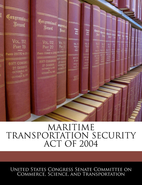 Maritime Transportation Security Act Of 2004