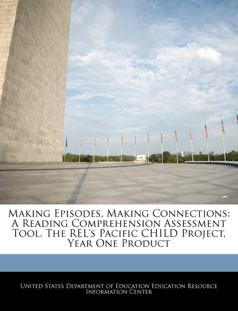Making Episodes, Making Connections Making Episodes, Making Connections