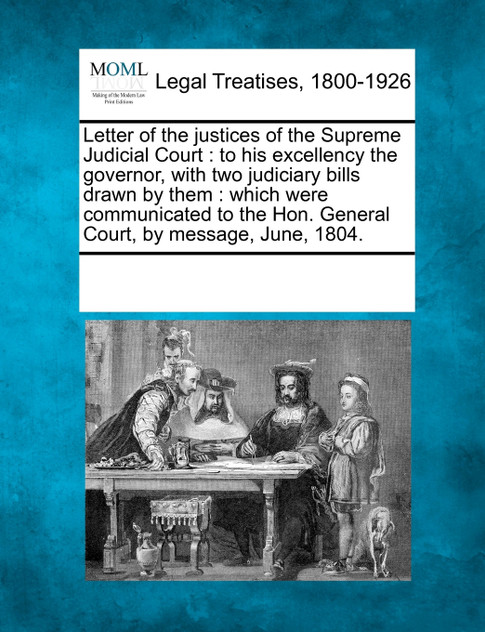 Letter of the justices of the Supreme Judicial Court Letter of the justices of the Supreme Judicial Court