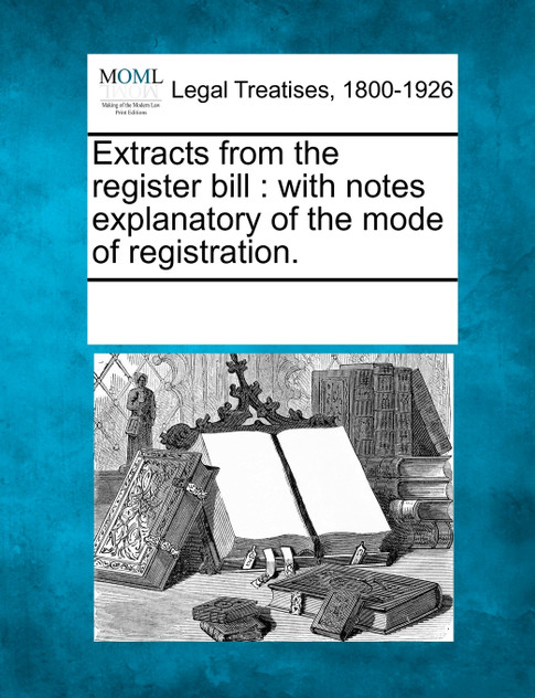 Extracts from the register bill Extracts from the register bill