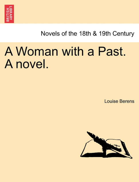 A Woman with a Past. a Novel. A Woman with a Past. a Novel.