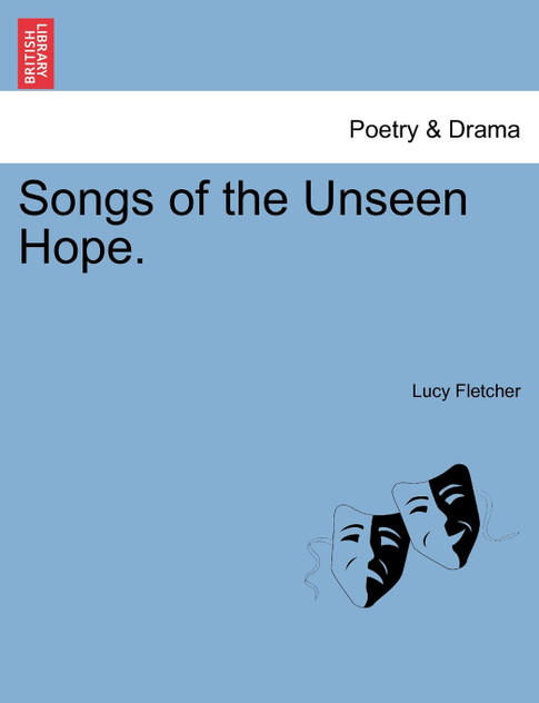 Songs of the Unseen Hope.