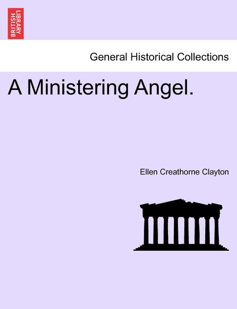 A Ministering Angel. A Ministering Angel.