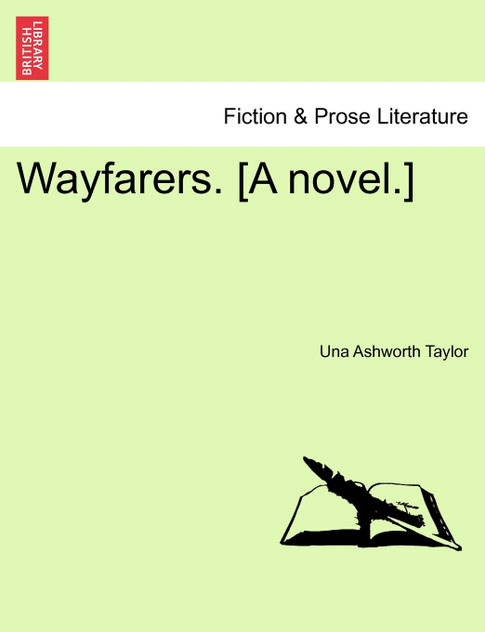 Wayfarers. [A novel.] Vol. II.