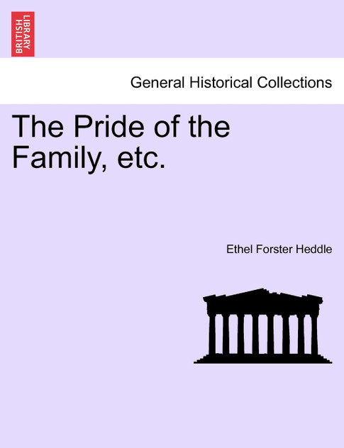 The Pride of the Family, etc. The Pride of the Family, etc.