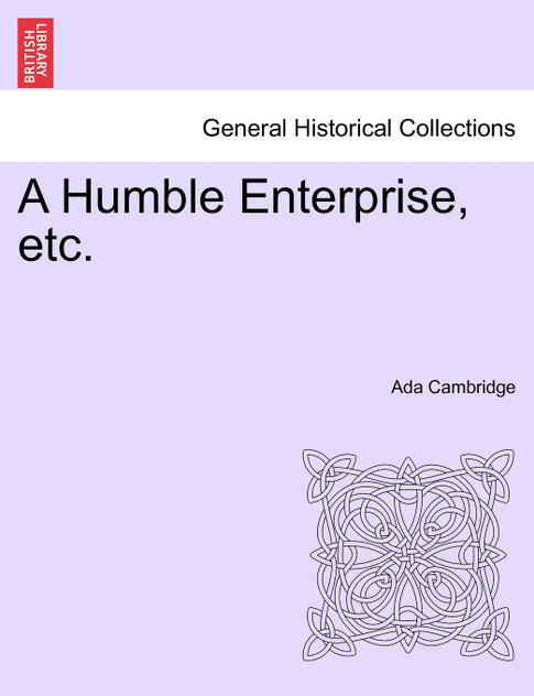 A Humble Enterprise, etc. A Humble Enterprise, etc.