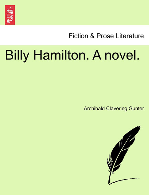 Billy Hamilton. A novel.