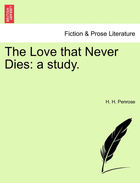 The Love that Never Dies The Love that Never Dies