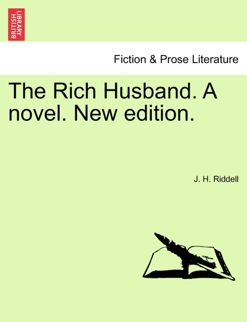 The Rich Husband. A novel. New edition.