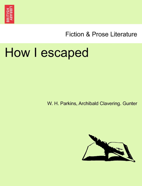 How I escaped How I escaped