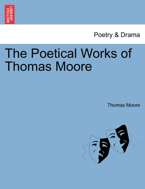 The Poetical Works of Thomas Moore Vol. I.