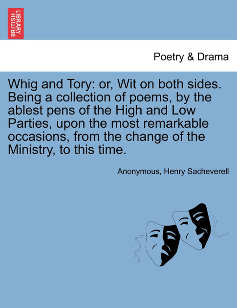 Whig and Tory Whig and Tory