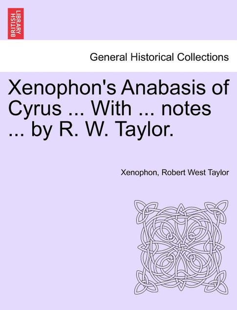 Xenophon's Anabasis of Cyrus, Books I and II