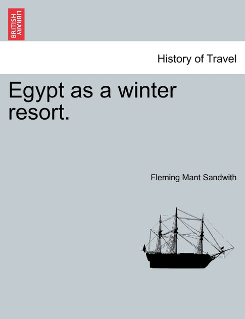 Egypt as a winter resort.